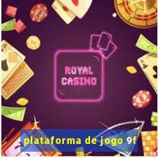 plataforma de jogo 9f